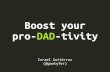 Boost your ProDADtivity: productivity tips for entrepreneurial dads and mums