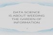 Data Science is About Weeding