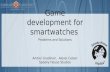 Game Development for Smartwatches | Andrei Gradinari, Alexei Ceban