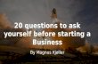 20 questions to ask yourself before starting a business
