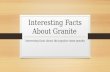 Interesting Facts About Granite