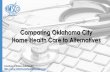 Comparing Oklahoma City Home Health Care to Alternatives (SlideShare)