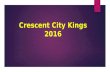 Crescent City Kings 2016