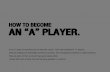 How to become an A player