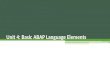 Unit 4 - Basic ABAP statements, ABAP Structures and ABAP Logical Expressions