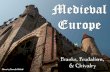 Medieval Europe (Franks Feudalism and Chivalry)