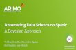 Automating Data Science on Spark: A Bayesian Approach
