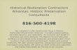 Historical Restoration Contractors Arkansas: Historic Preservation Consultants
