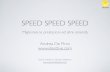 Speed Speed Speed