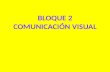 Presentación bloque 2 comunicación visual 2º eso