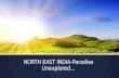 North east india paradise unexplored