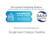 The Inclusive Publishing Initiative: Practicalities of Accessibility for the Industry