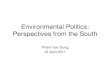 Environmental Politics: Perspectives from the South