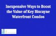 Inexpensive ways to boost the value of key biscayne waterfront condos (5)