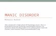 Manic/ Bipolar Disorder