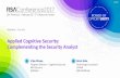 Applied cognitive security complementing the security analyst