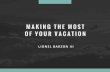 Lionel Barzon III  |  Making the Most of your Vacation