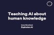 Teaching AI about human knowledge