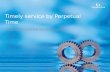 Timely service by Perpetual Time