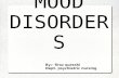 Mood disorders.