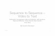 Paper introduction: Sequence to Sequence - Video to Text (ICCV2015)