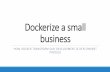 ContainerDayVietnam2016: Dockerize a small business