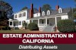 Estate Administration in Northern California