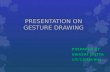 Ppt on gesture drawing