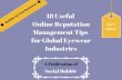 18 useful online reputation management tips for global eyewear industries