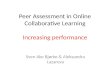 Peer assessment in online collaborative learning