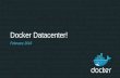 Docker Datacenter Launch - Meetup in Mountain View