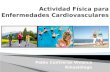 Actividades fisicas para enfermedades cardiovasculares