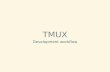 Tmux Development Workflow