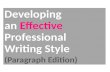Develop an Effective Professional Writing Style, Part 2 (Paragraph Edition)