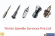 Trinity Spindle Services In Pune