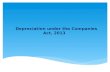 Presentation on Depreciation under Companies Act, 2013