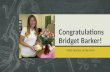 Congratulations Bridget Barker!