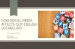 How social media affects our english vocabulary