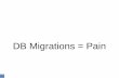Db migrations equal pain