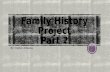 Family history project part 2