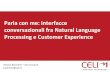 Convcomp2016: Parla con me: interfacce conversazionali fra Natural Language Processing e Customer Experience