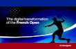 The digital transformation of the French Open