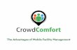 CrowdComfort: The Advantages of Mobile Facility Management