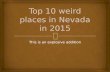 Top 10 weird places in nevada 2015