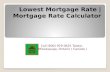 Try our mortgage rate calculator and get best lowest mortgage rates