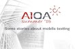 A1QA Summer 2015 - Some stories about mobile testing