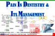 Pain in dentistry and its management