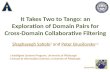It Takes Two to Tango: an Exploration of Domain Pairs for Cross-Domain Collaborative Filtering