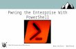 Pwning the Enterprise With PowerShell