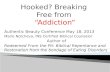Hooked? Breaking Free from Addiction